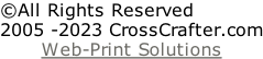 ©All Rights Reserved  2005 -2023 CrossCrafter.com Web-Print Solutions